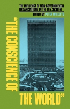 Paperback Conscience of the World: The Influence of Non-Governmental Organisations in the UN System Book