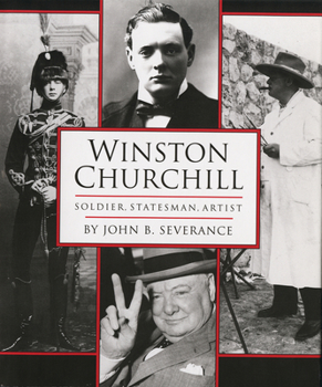 Hardcover Winston Churchill: Soldier, Statesman, Artist Book