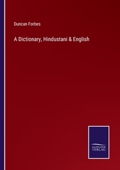 Paperback A Dictionary, Hindustani & English Book
