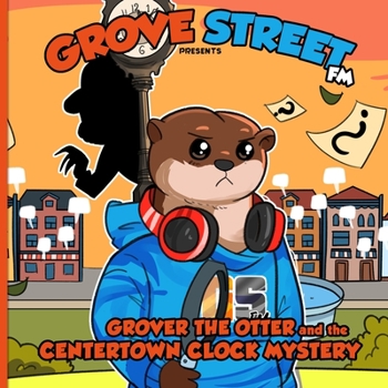 Paperback Grover the Otter and the Centertown Clock Mystery Book