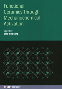 Hardcover Functional Ceramics Through Mechanochemical Activation Book