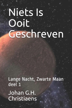 Paperback Niets Is Ooit geschreven [Dutch] Book