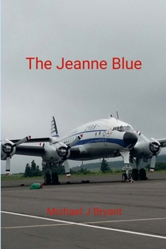 Paperback The Jeanne Blue: Michael J Bryant Book