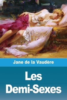 Paperback Les Demi-Sexes [French] Book