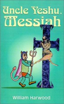 Paperback Uncle Yeshu, Messiah Book