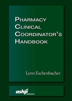 Paperback Pharmacy Clinical Coordinator's Handbook Book