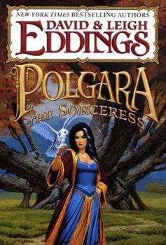 Polgara the Sorceress - Book #2 of the Belgariad Universe