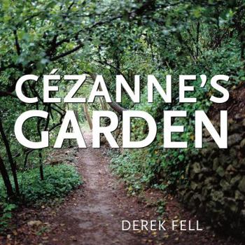 Hardcover Cezanne's Garden Book