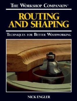 Paperback The Workshop Companion: Routing and Shaping Book