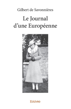 Paperback Le Journal d'une Européenne [French] Book