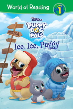 Library Binding Puppy Dog Pals: Ice, Ice, Puggy Book