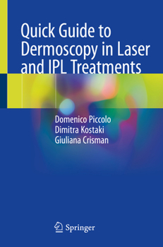 Paperback Quick Guide to Dermoscopy in Laser and Ipl Treatments Book