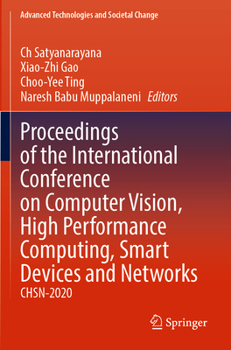 Paperback Proceedings of the International Conference on Computer Vision, High Performance Computing, Smart Devices and Networks: Chsn-2020 Book