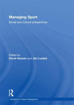 Hardcover Managing Sport: Social and Cultural Perspectives Book