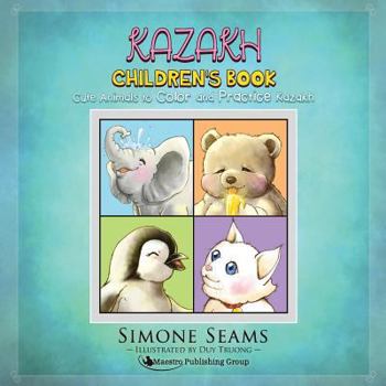 Paperback Kazakh Children's Book: Cute Animals to Color and Practice Kazakh Book