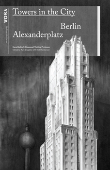 Paperback Towers in the City: Berlin Alexanderplatz Book