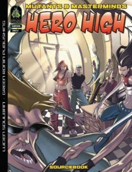 Paperback Mutants & Masterminds: Hero High Sourcebook Book