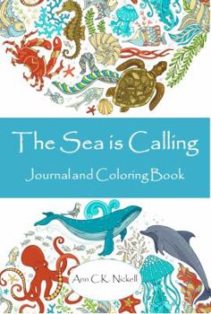 Paperback The Sea is Calling: Journal and Coloring Book