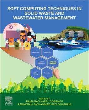 Paperback Soft Computing Techniques in Solid Waste and Wastewater Management Book