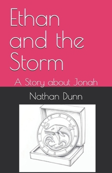 Paperback Ethan and the Storm: A Story about Jonah Book