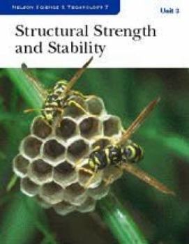 Paperback Nelson Science And Technology 7: Unit 3: Structural Strength and Stability - Student Resource Book