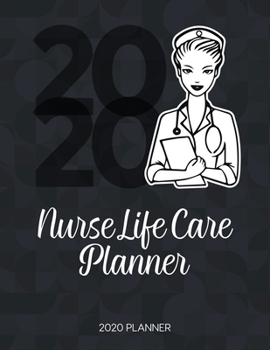 Paperback Nurse Life Care Planner 2020 Planner: Dated Weekly Planner With To Do Notes & Inspirational Quotes Book