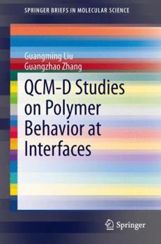 Paperback Qcm-D Studies on Polymer Behavior at Interfaces Book