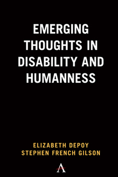Hardcover Emerging Thoughts in Disability and Humanness Book