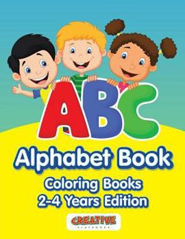Paperback ABC Alphabet Book - Coloring Books 2-4 Years Edition Book