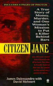Mass Market Paperback Citizen Jane: A True Story of Money, Murder, and One Woman's Mission to Book