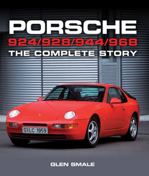 Hardcover Porsche 924/928/944/968: The Complete Story Book