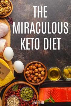 Paperback The Miraculous Keto Diet Book