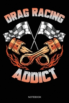 Drag Racing Addict: Liniertes Notizbuch A5 - Motorsport Drag Racing Noitzbuch I Autocross Autorennen Drag Race Rennfahrer Geschenk
