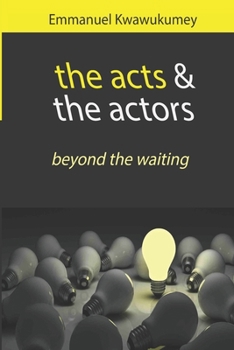 Paperback The Acts & the Actors Book