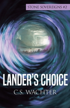 Lander's Choice - Book #2 of the Stone Sovereigns