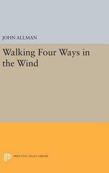 Walking Four Ways in the Wind (Contemporary Poets) - Book  of the Princeton Series of Contemporary Poets