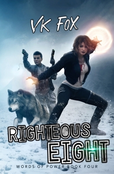 Paperback Righteous Eight: An Urban Fantasy Adventure Book