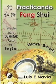 Paperback Practicando Feng Shui: Planillas y Formatos de Trabajo - Work Book [Spanish] Book