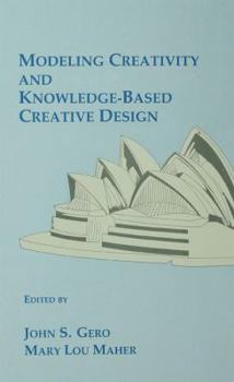 Paperback Modeling Creativity and Knowledge-Based Creative Design Book