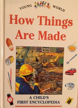 How Things Are Made