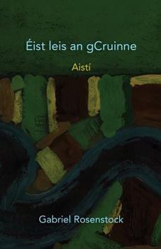 Paperback Eist Leis an gCruinne [Irish] Book