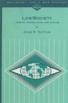 Paperback Law/Society: Origins, Interactions, and Change Book