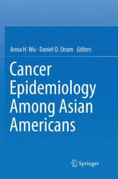 Paperback Cancer Epidemiology Among Asian Americans Book