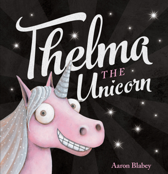 Hardcover Thelma the Unicorn Book