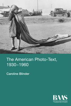 Paperback The American Photo-Text, 1930-1960 Book