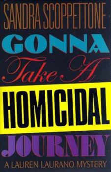 Hardcover Gonna Take a Homicidal Journey Book
