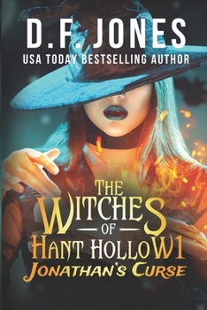 Paperback The Witches of Hant Hollow: Jonathan's Curse Book