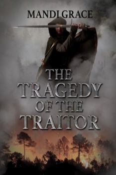 The Tragedy of the Traitor