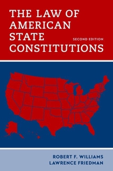 Hardcover The Law of American State Constitutions Book