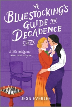 Paperback A Bluestocking's Guide to Decadence Book